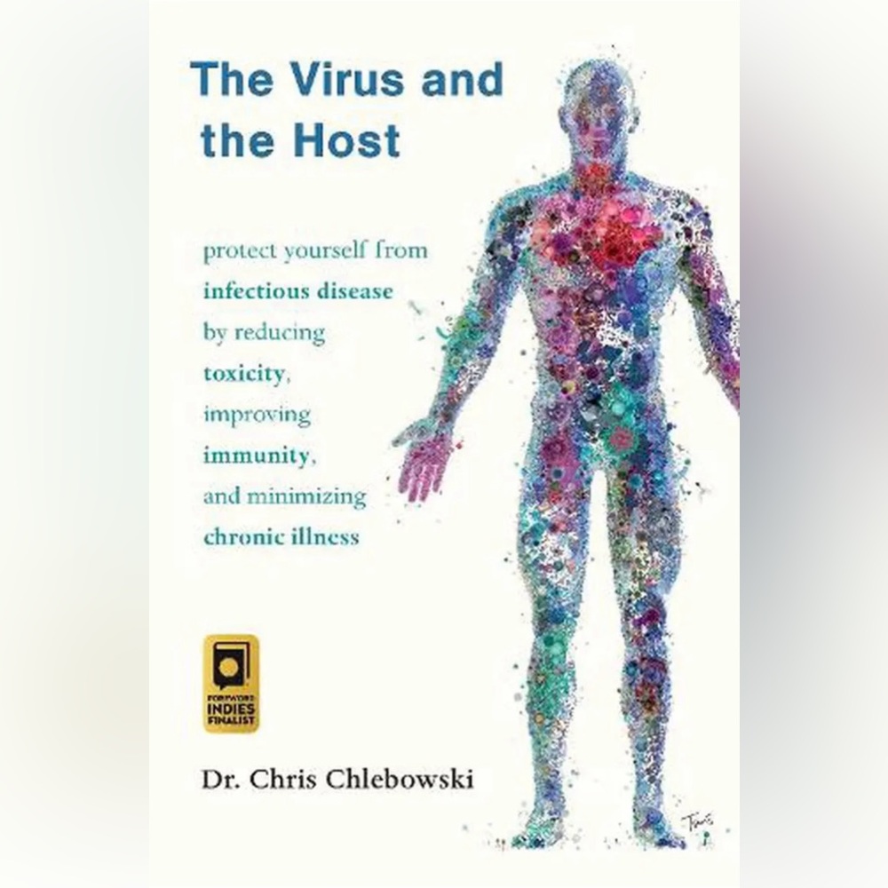 The Virus and the Host: Protect Yourself from Infectious Disease by Reducing Tox
